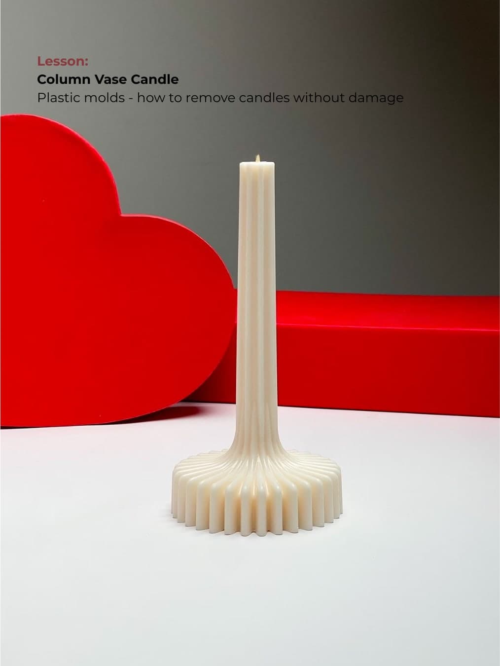 Column vase candle made in a plastic mold