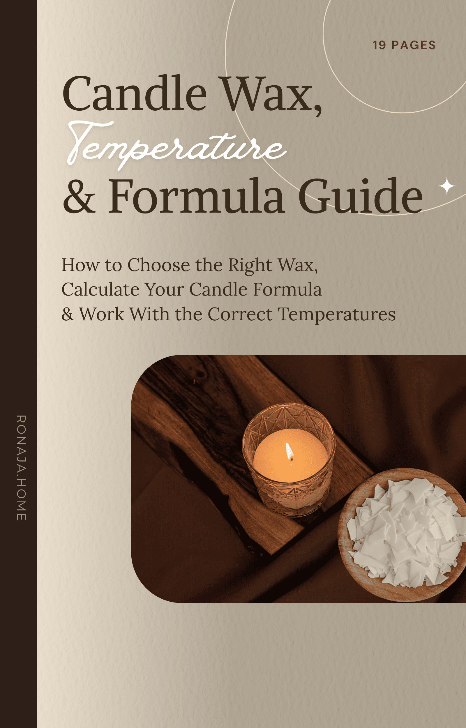 The Complete Candle Wax, Temperature & Formula Guide